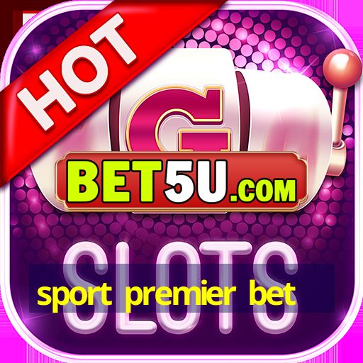 sport premier bet