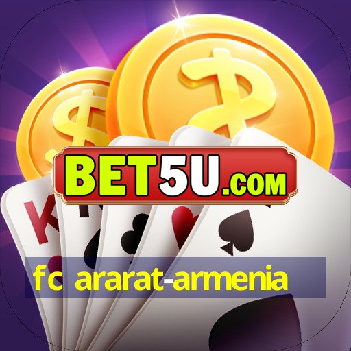 fc ararat-armenia